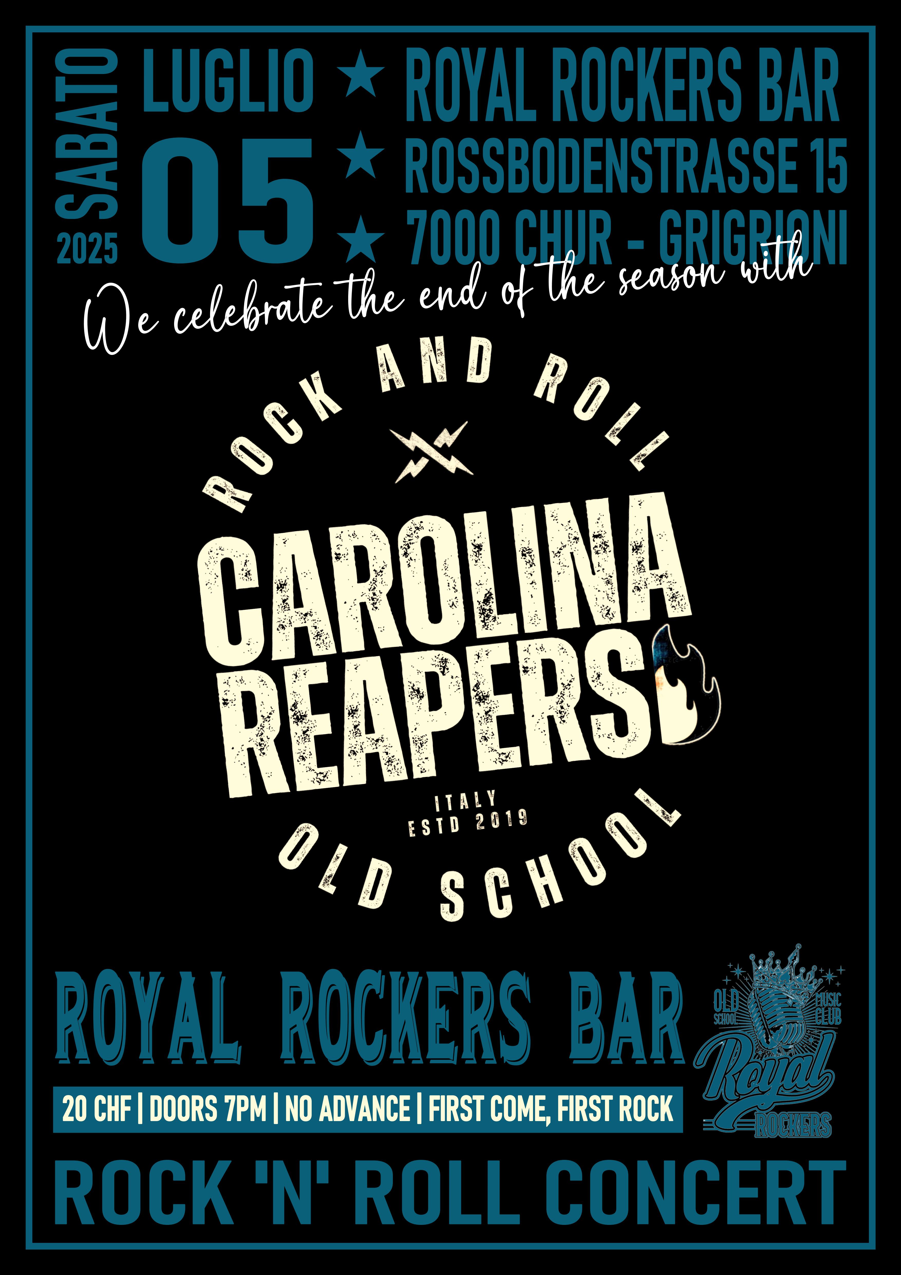 Carolina Reapers -05.07.2025 - Royal Rockers Bar Chur