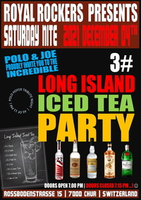 3# Long Island Iced Tea Party - 04.12.2021 - Royal Rockers