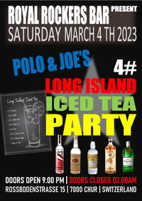 4# Long Island Iced Tea Party - 04.03.2023 - Royal Rockers Bar Chur